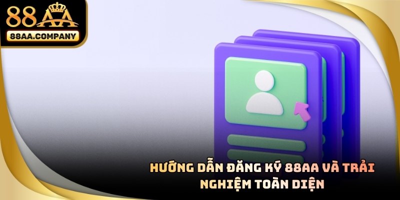ĐĂNG KÝ 88AA